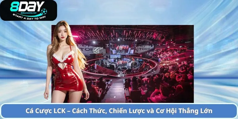 Cá Cược LCK