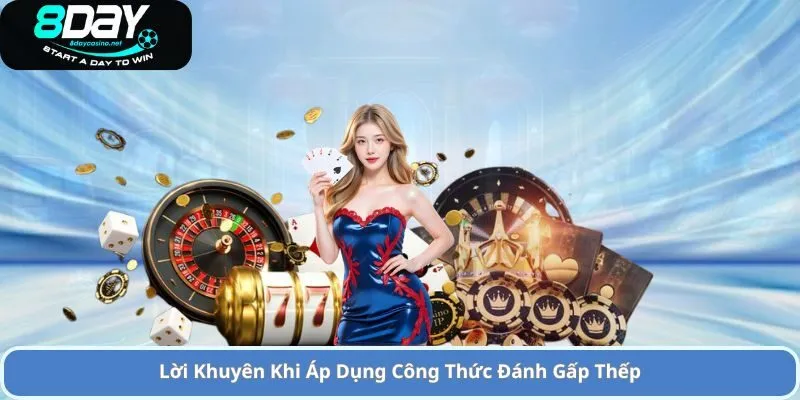 Lời Khuyên Khi Áp Dụng Công Thức Đánh Gấp Thếp